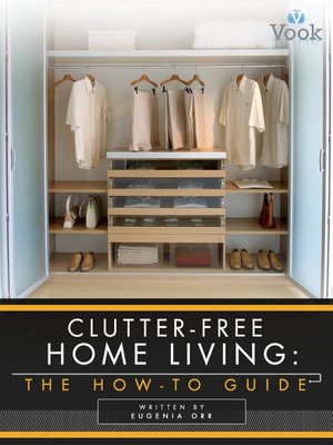 cover image of Clutter-Free Home Living